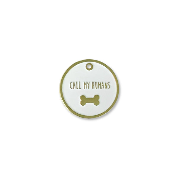 ID tag white "call my humans"